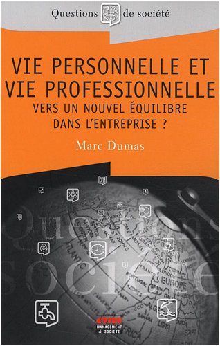 Vie personnelle et vie professionnelle