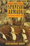 Front cover for the book The Spanish Armada: The Experience of War in 1588 by Felipe Fernández-Armesto