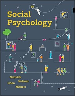 Social Psychology Gilovich Tom Keltner Dacher Chen Serena Nisbett Richard E 9780393667714 Books
