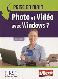 Photo et vidéo avec Windows 7