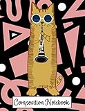 Composition Notebook: College Ruled Cool Cat Playing The Clarinet by 