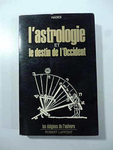 L'astrologie et le destin de l'Occident by Hades (Paperback)