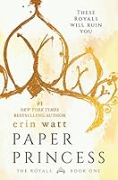 Paper Princess: A Novel (The Royals Book 1)