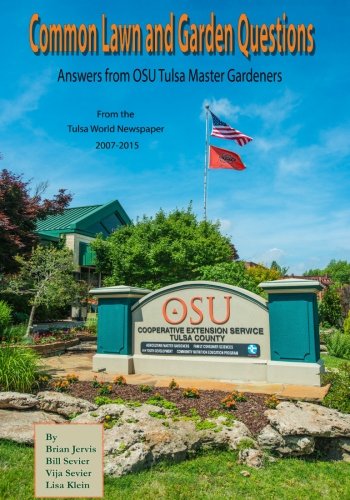 Ask A Master Gardener: Common Lawn and Garden Questions by Bill Sevier, Brian Jervis, Vija Sevier, Lisa Klein