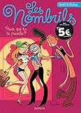 Les Nombrils, Tome 1 : Pour qui tu te prends ? by