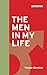 The Men in My Life (Boston Review Books)