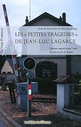 Les " petites tragédies" de Jean-Luc Lagarce