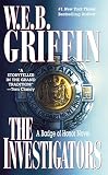 The Investigators (Badge of Honor Book 7) by W.E.B. Griffin
