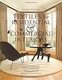 Textiles for Residential and Commercial Interiors, 3rd Edition, Jan I. Yeager, Laura K Teter-Justice, Sharon Coleman, Dana Miller, Nancy Oxford, Amy Wilbanks, 1563676516