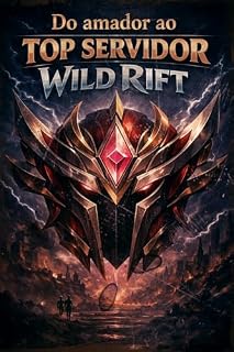 Livro Do amador ao top servidor Wild Rift