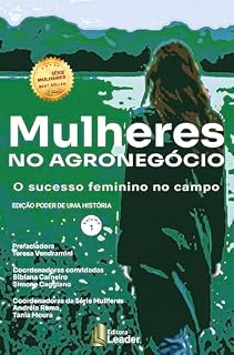 Livro Mulheres no Agronegócio: O sucesso feminino no campo