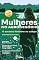 Livro Mulheres no Agronegócio: O sucesso feminino no campo