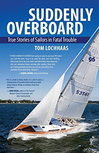Suddenly Overboard: True Stories of Sailors in Fatal Trouble