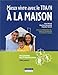 Mieux Vivre avec le Tda/H a la Maison by 
