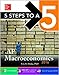 5 Steps to A 5 AP Macroeconomics 2016