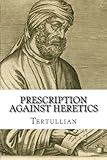 Prescription Against Heretics