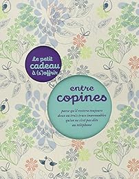 Le  petit cadeau à s'offrir entre copines