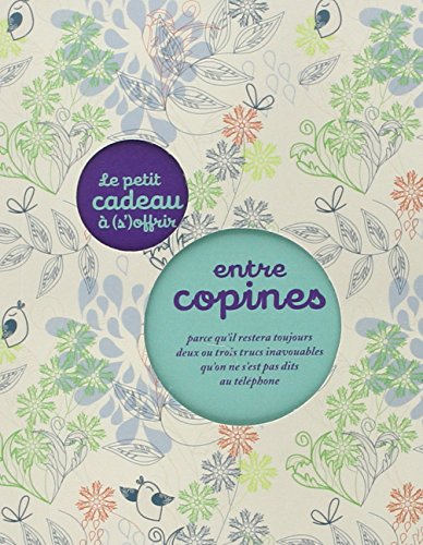 Le  petit cadeau à s'offrir entre copines