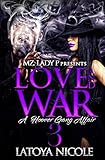 Love and War 3: A Hoover Gang Affair