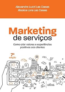 Livro Marketing de Serviços: Como criar valores e experiências positivas aos clientes