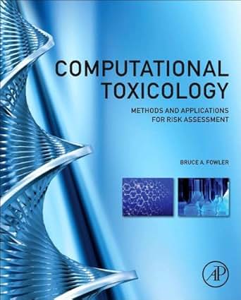 Amazon Com Computational Toxicology Methods And