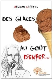 Des  glaces au goût d'enfer