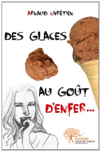 Des  glaces au goût d'enfer