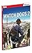 Watch Dogs 2: Prima Official Guide by 