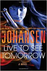 Amazon Com Live To See Tomorrow A Novel Catherine Ling