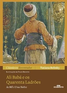 Livro Ali-Babá e Os Quarenta Ladrões (Clássicos Recontados)