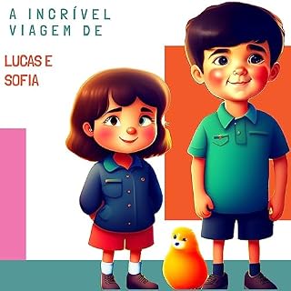 Livro A Incrível Viagem de Lucas e Sofia