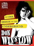 Front cover for the book A Cool Breeze on the Underground by Don Winslow