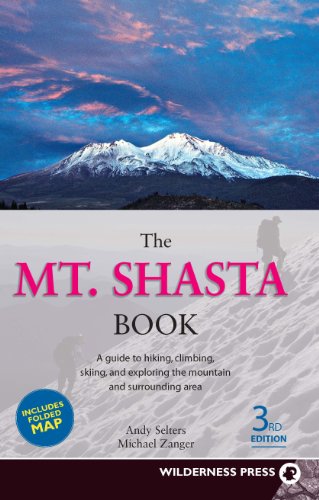 Download The Mt. Shasta Book: A Guide to Hiking, Climbing, Skiing, and Exploring the Mountain and Surrounding Area Download The Mt. Shasta Book: A Guide to Hiking, Climbing, Skiing, and Exploring the Mountain and Surrounding Area