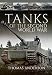 Tanks of the Second World War by Thomas Anderson