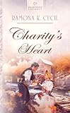 Front cover for the book Charity's Heart by Ramona K. Cecil