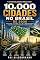 Livro 10.000 CIDADES: O FUTURO DAS CIDADES BRASILEIRAS (SÉRIE 01 — REFORMISMO BRASIL)
