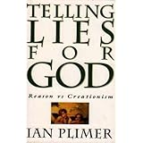 Telling lies for God: Reason vs creationism