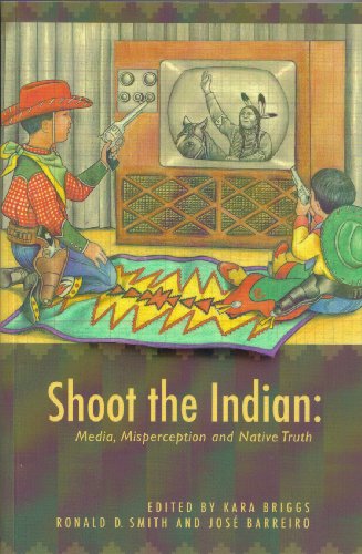 Shoot the Indian: Media, Misperception and Nati... 0979598109 Book Cover