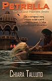 Petrella, the Gillian Princess by Chiara Talluto, Dennis  DeRose