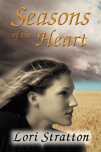Seasons of the Heart by Lori Stratton