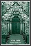 Cincinnati Cemeteries: Hauntings and Other Legends