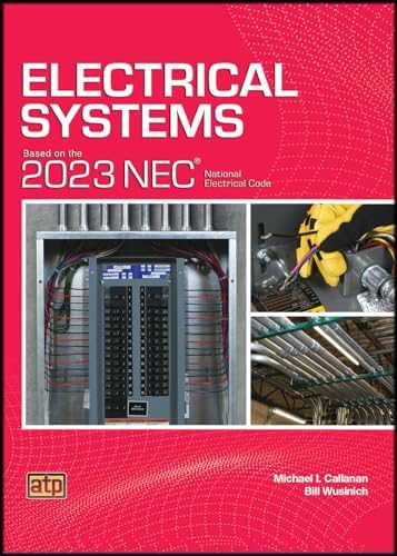 Electrical Systems Based on the 2020 NEC®: Callanan, Michael I