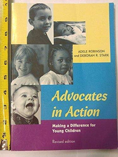 Advocates in Action: Making a Difference for Young Children (Revised Edition) - //medicalbooks.filipinodoctors.org