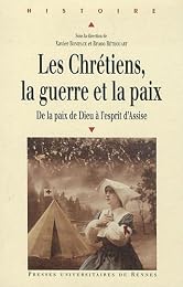 Les  chrétiens, la guerre et la paix