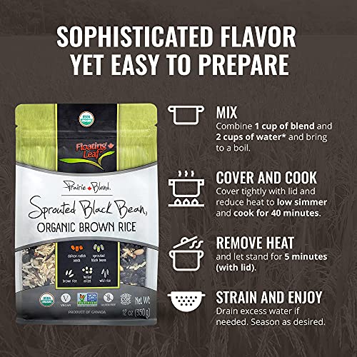 Floating Leaf Prairie Blend, Combination of Sprouted Black Bean, Brown Rice, Wild Rice, Hulled