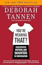 You're Wearing That?: Understanding Mothers and Daughters in Conversation