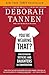 You're Wearing That?: Understanding Mothers and Daughters in Conversation - Book by Dr. Deborah Tannen