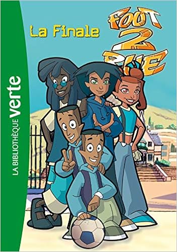 Amazon Fr Foot 2 Rue 15 La Finale Leydier Michel Livres