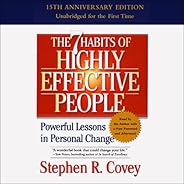 The 7 Habits of Highly Effective People: Powerful Lessons in Personal Change