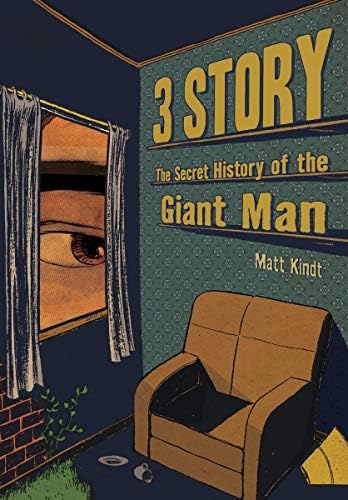 3 Story: The Secret History of the Giant Man Hardcover – September 29, 2009